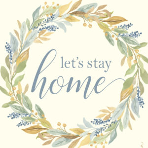 let's stay home